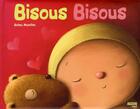 Couverture du livre « Bisous, bisous » de Mandine S aux éditions Philippe Auzou