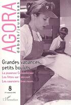 Couverture du livre « Grandes vacances, petits boulots » de  aux éditions L'harmattan