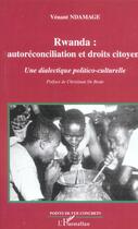 Couverture du livre « Rwanda - autoreconciliation et droits citoyens - une dialectique politico-culturelle » de Venant Ndamage aux éditions L'harmattan