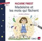 Couverture du livre « Madeleine et les mots qui fâchent » de Mazarine Pingeot et Amélie Laffaiteur aux éditions Michel Lafon