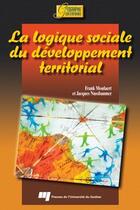 Couverture du livre « La logique sociale du développement territorial » de Moulaert Nussba aux éditions Pu De Quebec