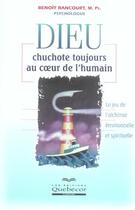 Couverture du livre « Dieu chuchote toujours au coeur de l'humain » de Benoit Rancourt aux éditions Quebecor