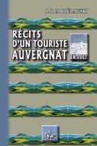 Couverture du livre « Récits d'un touriste auvergnat en 1887 » de Jean-Baptiste Maurice Bielawski aux éditions Editions Des Regionalismes