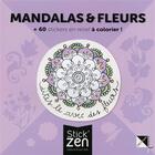 Couverture du livre « Mandalas et fleurs + 60 stickers en relief a colorier ! » de Gaelle Souppart aux éditions Cerf Volant