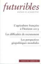 Couverture du livre « L'AGRICULTURE FRANCAISE A L'HORIZON 2015 » de Guiheneuf/Lacombe aux éditions Futuribles