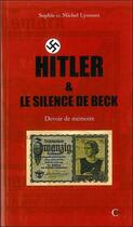 Couverture du livre « Hitler et le silence de beck » de Lyonnet aux éditions Clc