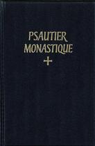 Couverture du livre « Psautier monastique » de  aux éditions Solesmes