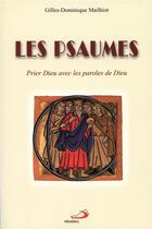 Couverture du livre « Psaumes (les): prier dieu avec les paroles de dieu » de Mailhiot Gd aux éditions Mediaspaul