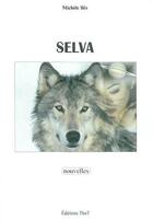 Couverture du livre « Selva » de Michele Bes aux éditions Editions Thot