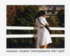 Couverture du livre « Hannah starkey photographs 1997-2007 » de Starkey Hannah aux éditions Steidl