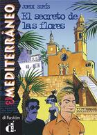 Couverture du livre « El secreto de las flores ; nivel 1 (édition 2007) » de Jordi Suris aux éditions Difusion