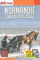 Couverture du livre « GUIDE PETIT FUTE ; CARNETS DE VOYAGE : Normandie, Cabourg, Pays d'Auge (édition 2018) » de Collectif Petit Fute aux éditions Le Petit Fute