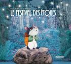 Couverture du livre « Le festival des étoiles » de Virginie Aladjidi et Caroline Pellissier et Anne Royant aux éditions Quart Monde