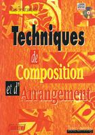 Couverture du livre « Techniques de composition et d'arrangements » de Denis Lamboley aux éditions Carisch Musicom