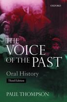 Couverture du livre « Voice of the Past: Oral History » de Thompson Paul aux éditions Oup Oxford