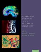 Couverture du livre « Neurologic Outcomes of Surgery and Anesthesia » de George A Mashour aux éditions Oxford University Press Usa