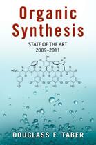 Couverture du livre « Organic Synthesis: State of the Art 2009 - 2011 » de Taber Douglass F aux éditions Oxford University Press Usa