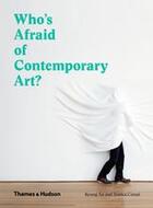 Couverture du livre « Who's afraid of contemporary art? (paperback) » de An Kyung aux éditions Thames & Hudson