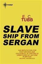 Couverture du livre « Slave Ship from Sergan » de Edwin-Charles Tubb aux éditions Victor Gollancz