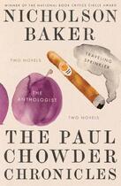 Couverture du livre « The Paul Chowder Chronicles » de Nicholson Baker aux éditions Penguin Group Us