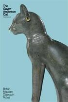 Couverture du livre « The gayer-anderson cat (british museum objects in focus) » de Spencer Neal aux éditions British Museum