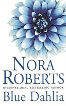 Couverture du livre « Blue Dahlia » de Nora Roberts aux éditions Epagine