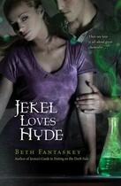 Couverture du livre « Jekel Loves Hyde » de Beth Fantaskey aux éditions Penguin Books Ltd Digital