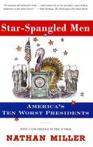 Couverture du livre « Star-Spangled Men » de Miller Nathan aux éditions Scribner