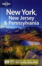 Couverture du livre « New York, New Jersey & Pennsylvania (3e édition) » de Jeff Campbell et Chandler et Ozanich aux éditions Lonely Planet France