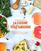 Couverture du livre « Le grand livre de la cuisine végétarienne ; 175 recettes pour manger végétarien au quotidien » de  aux éditions Hachette Pratique