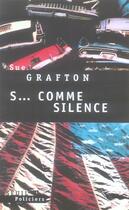 Couverture du livre « S... comme silence » de Sue Grafton aux éditions Seuil