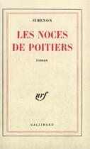 Couverture du livre « Les noces de poitiers » de Georges Simenon aux éditions Gallimard