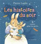 Couverture du livre « Pierre Lapin : les histoires du soir » de Beatrix Potter aux éditions Gallimard-jeunesse