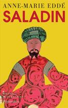 Couverture du livre « Saladin » de Anne-Marie Edde aux éditions Flammarion