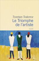 Couverture du livre « Le triomphe de l'artiste » de Tzvetan Todorov aux éditions Flammarion