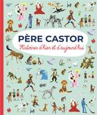 Couverture du livre « Histoires d'hier et d'aujourd'hui » de  aux éditions Pere Castor