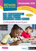 Couverture du livre « Je mémorise et je sais écrire des mots ; CE2, CM1 (édition 2020) » de Francoise Picot et Marie-Louise Pignon aux éditions Nathan