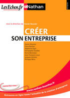 Couverture du livre « Créer une entreprise (édition 2009) » de Xavier Bouvier aux éditions Nathan