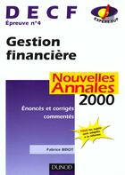 Couverture du livre « Decf N.4 ; Gestion Financiere » de Fabrice Briot aux éditions Dunod