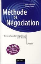 Couverture du livre « Méthode de négociation ; on ne nait pas bon négociateur, on le devient (2e édition) » de Pekar Lempereur aux éditions Dunod