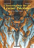 Couverture du livre « Chroniques de la Lune Noire Tome 18 : le trône d'Opale » de Francois Froideval et Fabrice Angleraud aux éditions Dargaud