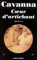 Couverture du livre « Coeur d'artichaut » de Francois Cavanna aux éditions Albin Michel