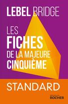 Couverture du livre « Les fiches de la majeure cinquième » de Michel Lebel aux éditions Rocher