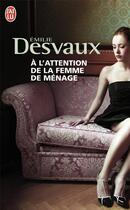 Couverture du livre « À l'attention de la femme de menage » de Emilie Desvaux aux éditions J'ai Lu