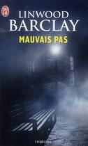 Couverture du livre « Mauvais pas » de Linwood Barclay aux éditions J'ai Lu