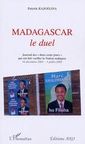 Couverture du livre « Madagascar, le duel ; journal de 