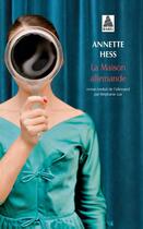 Couverture du livre « La maison allemande » de Annette Hess aux éditions Actes Sud