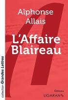 Couverture du livre « L'affaire Blaireau » de Alphonse Allais aux éditions Books On Demand