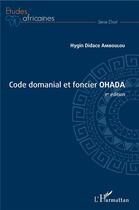 Couverture du livre « Code domanial et foncier OHADA » de Hygin Didae Amboulou aux éditions L'harmattan