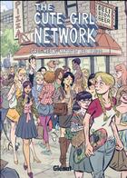 Couverture du livre « The cute girl network » de Joe Flood et Greg Means et Mk Reed aux éditions Glenat